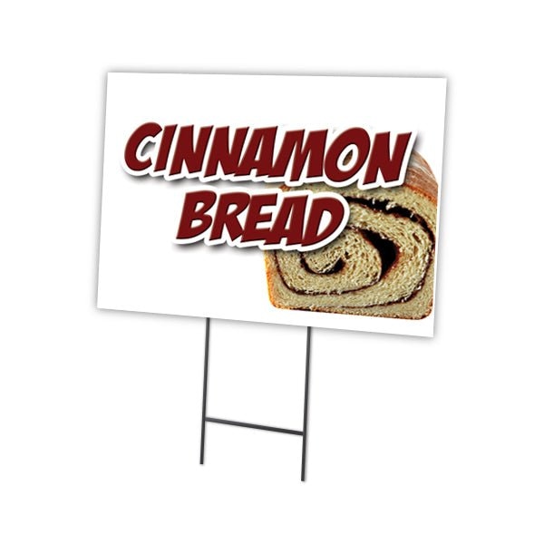 Cinnamon Bread Yard Sign & Stake outdoor plastic coroplast window, C-1824 Cinnamon Bread